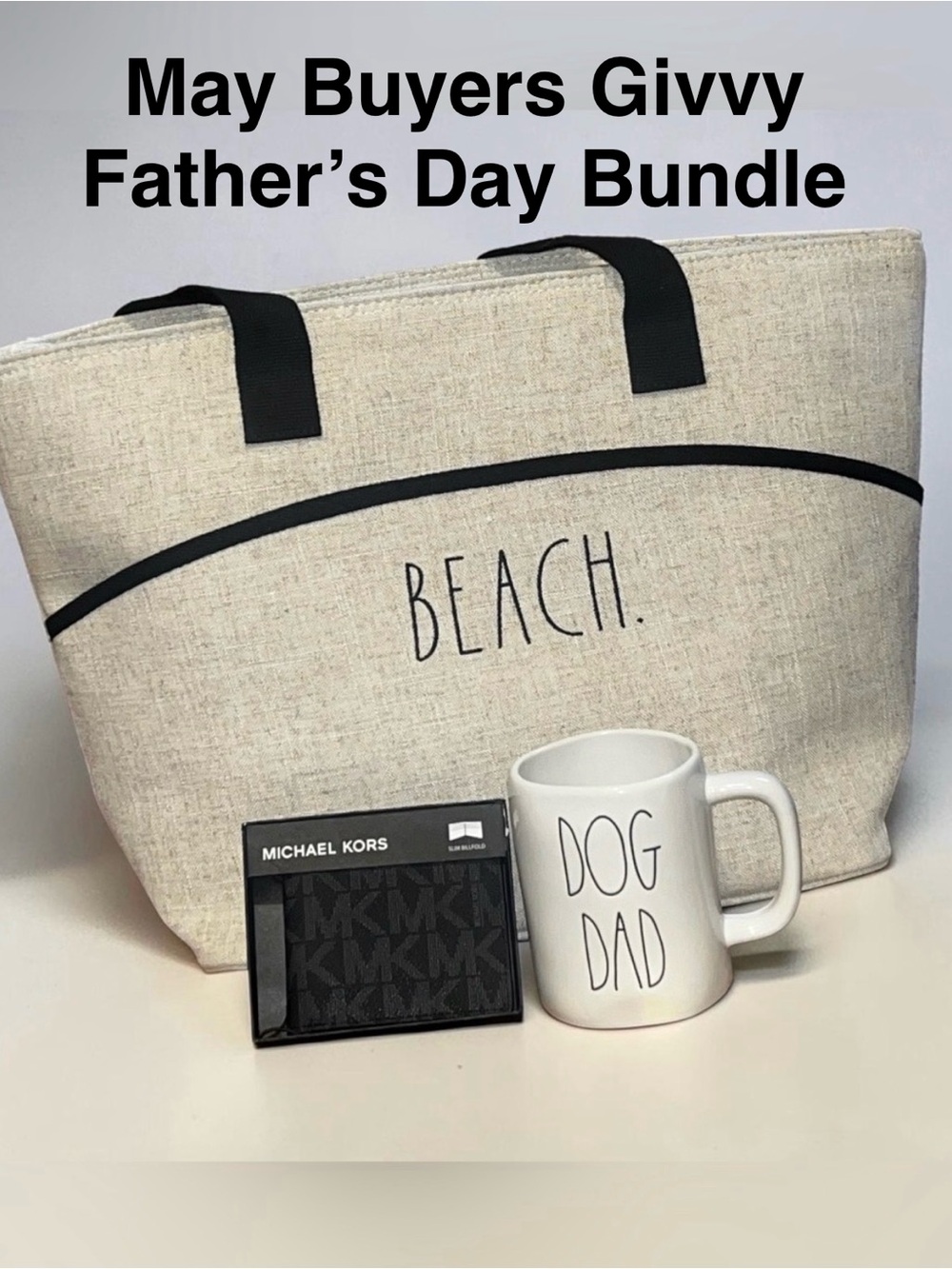 Buyers Appreciation May Fathers Day Michael Kors / Rae Dunn givvy